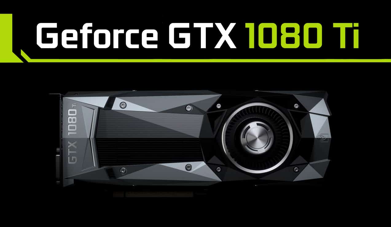 Nvidia GTX 1080 Ti