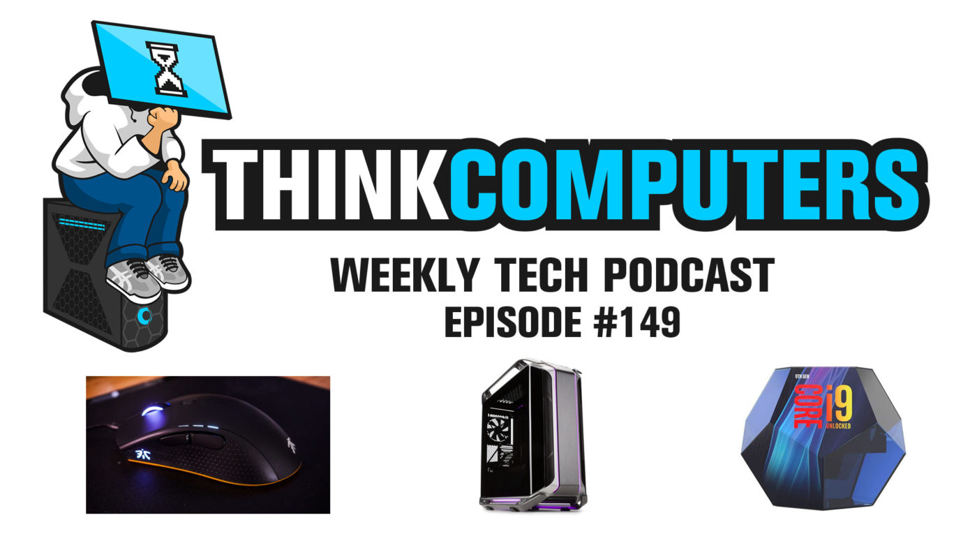 ThinkComputers Podcast #149