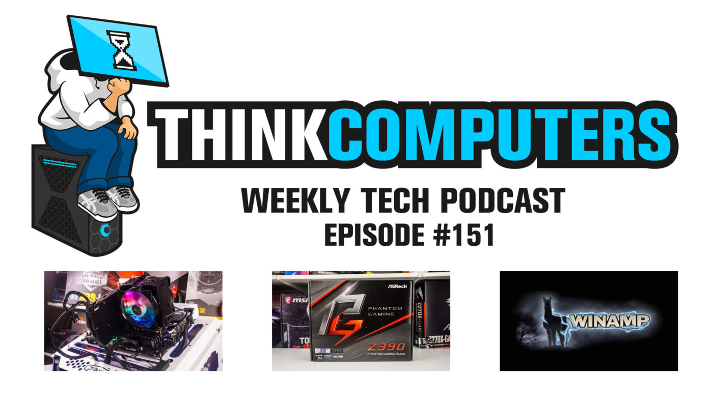 ThinkComputers Podcast #151