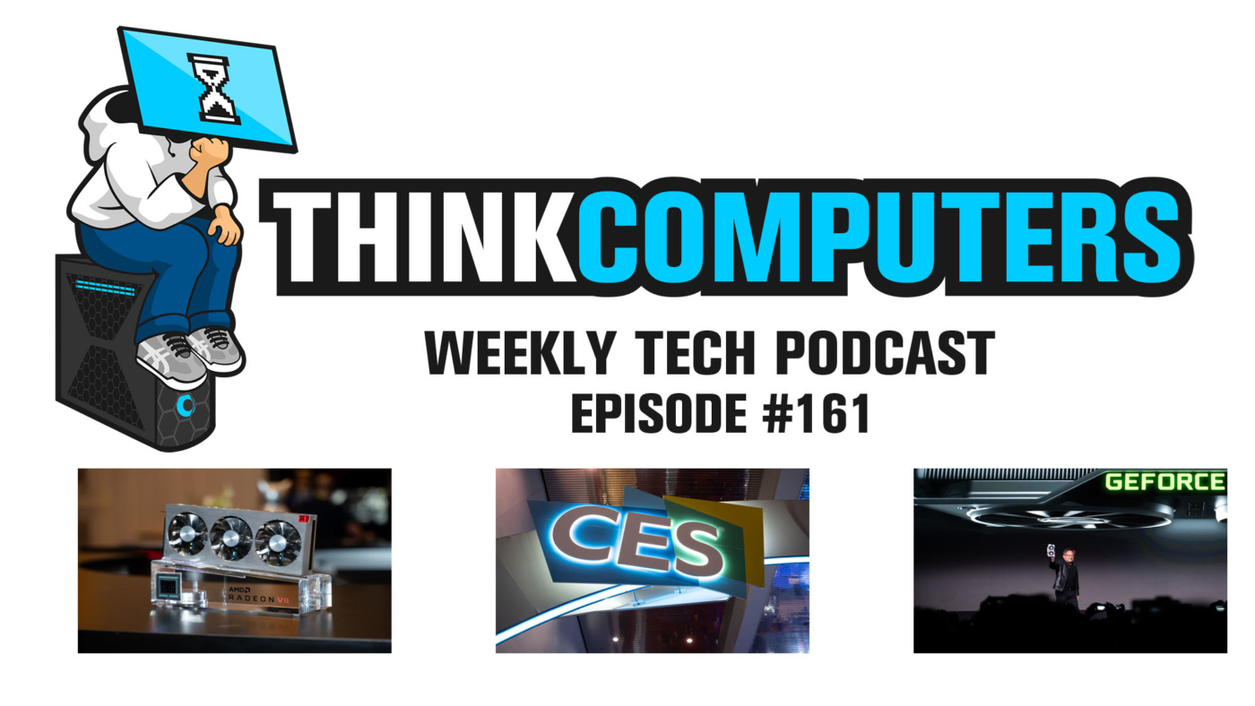 ThinkComputers Podcast #161