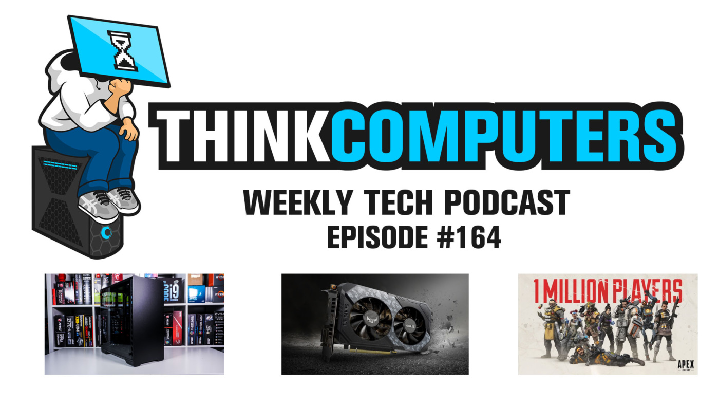 Thinkcomputers Podcast #164