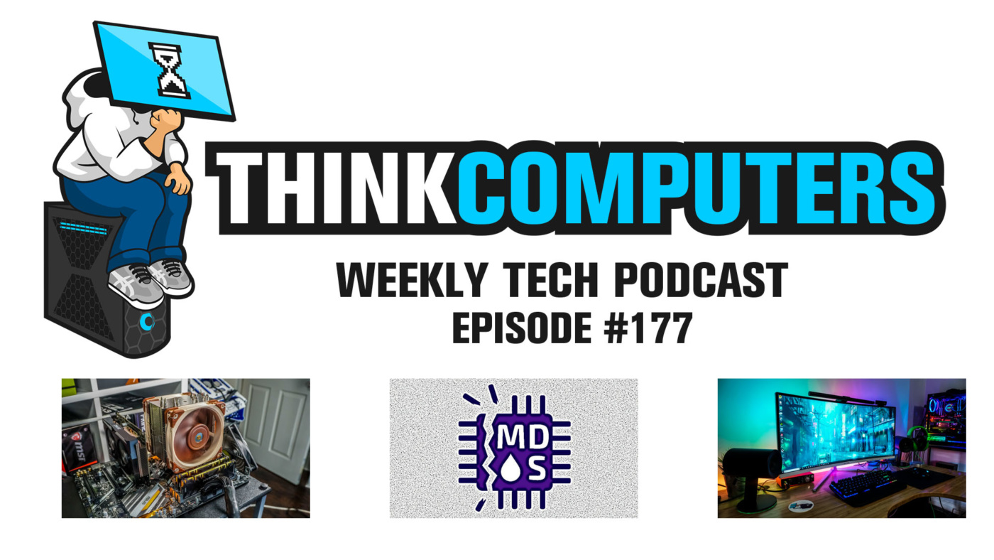 Thinkcomputers Podcast #177