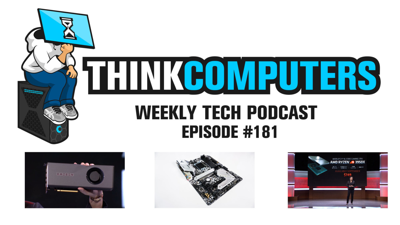Thinkcomputers Podcast #181