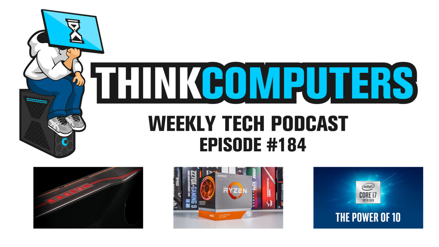 Thinkcomputers Podcast #184