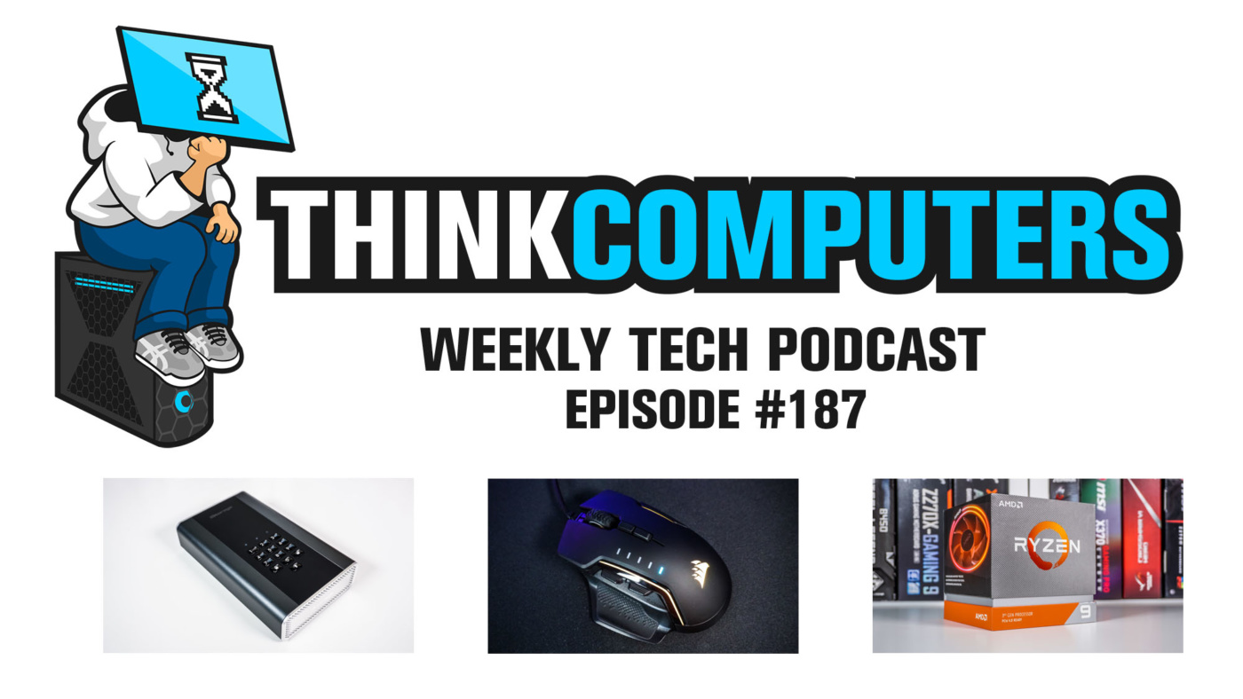 Thinkcomputers Podcast #187
