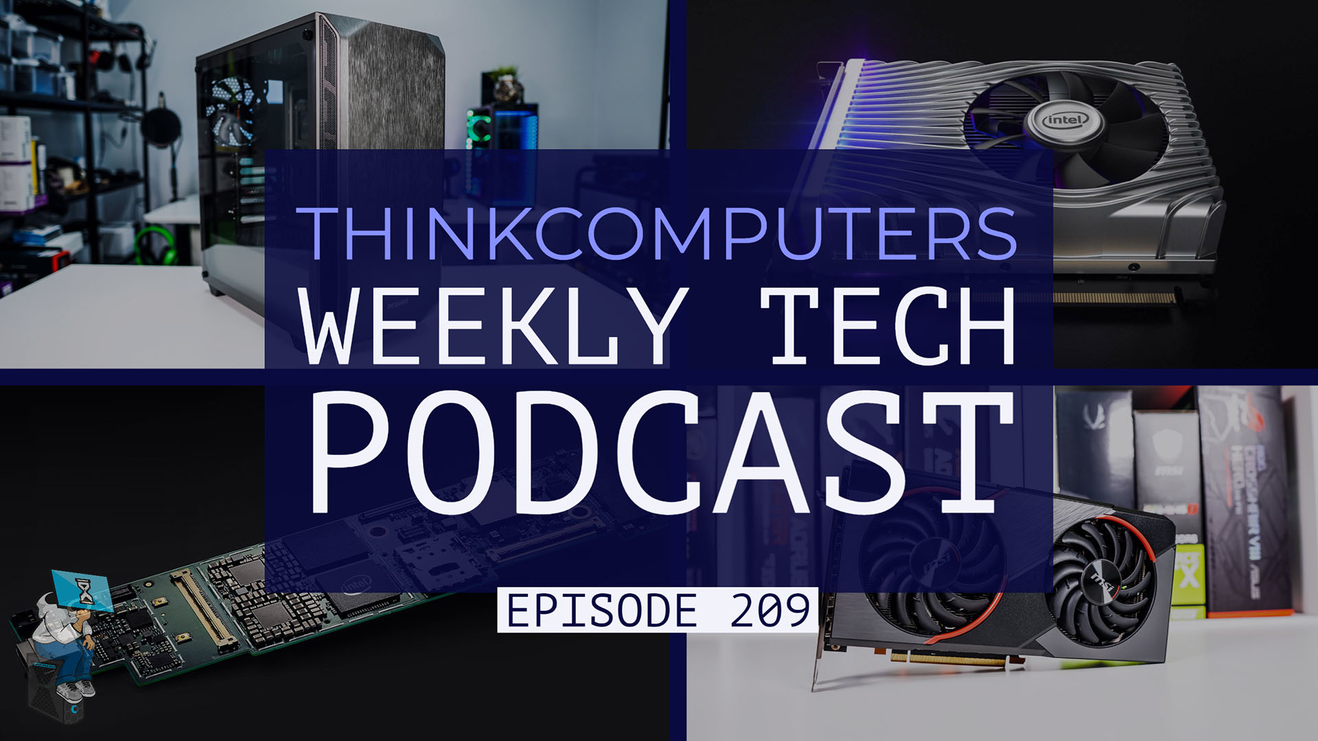 ThinkComputers Podcast #209