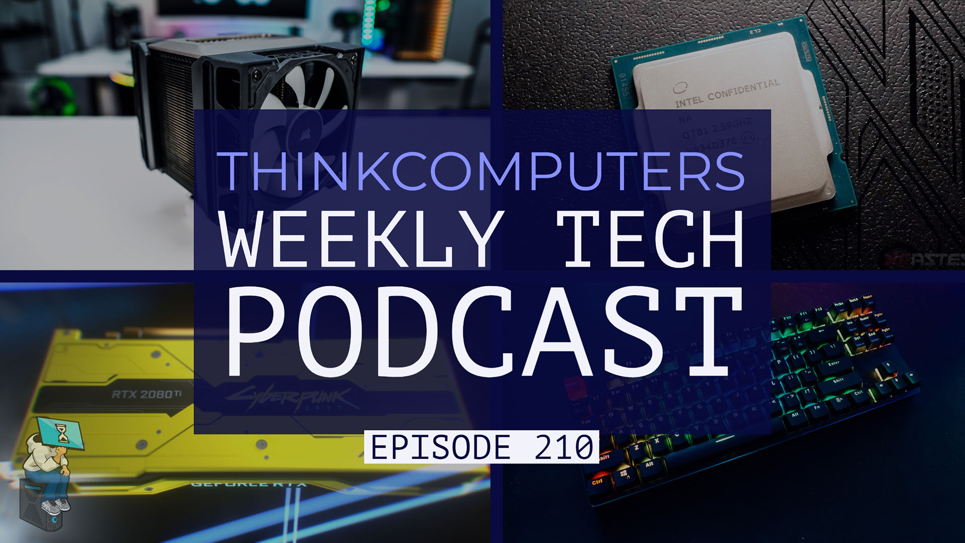ThinkComputers Podcast #210