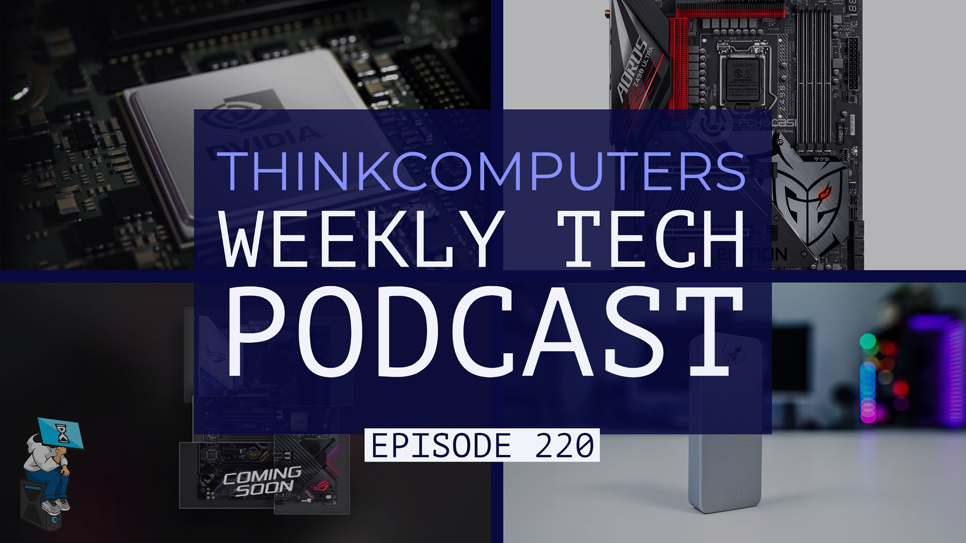 ThinkComputers Podcast #220