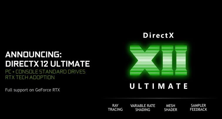 Nvidia adds Direct X 12 Ultimate Support for GeForce RTX Family