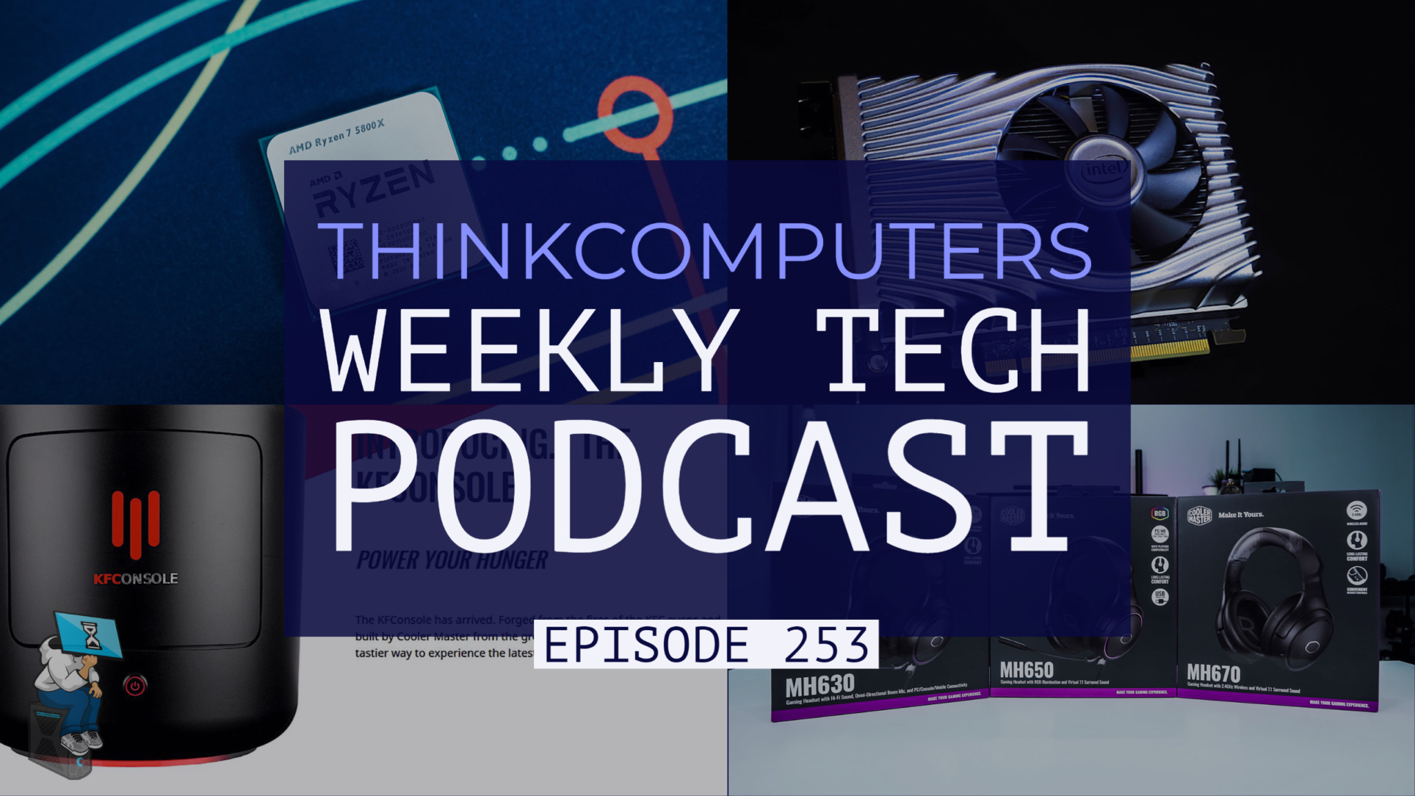 ThinkComputers Podcast #253
