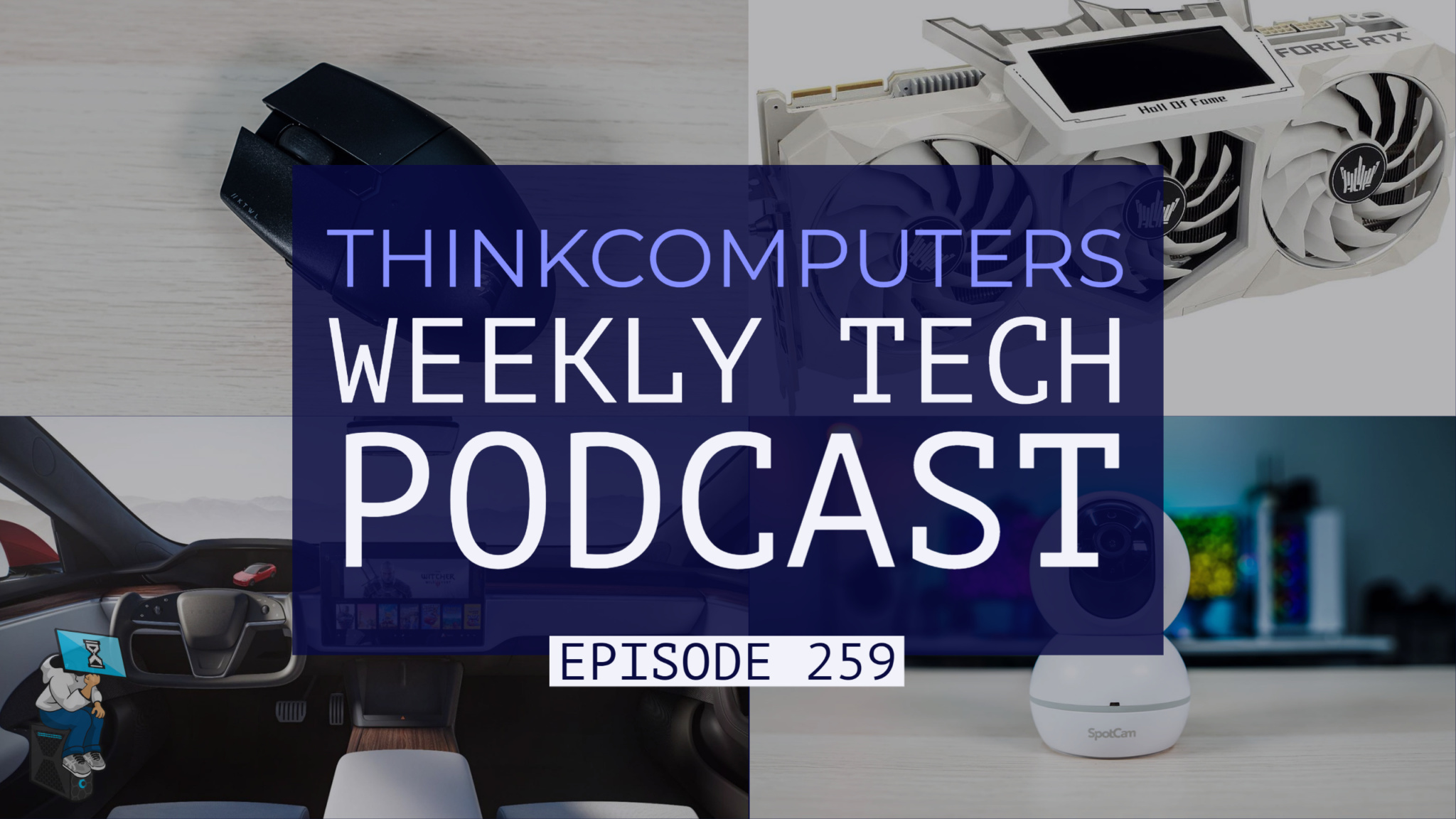 ThinkComputers Podcast #259