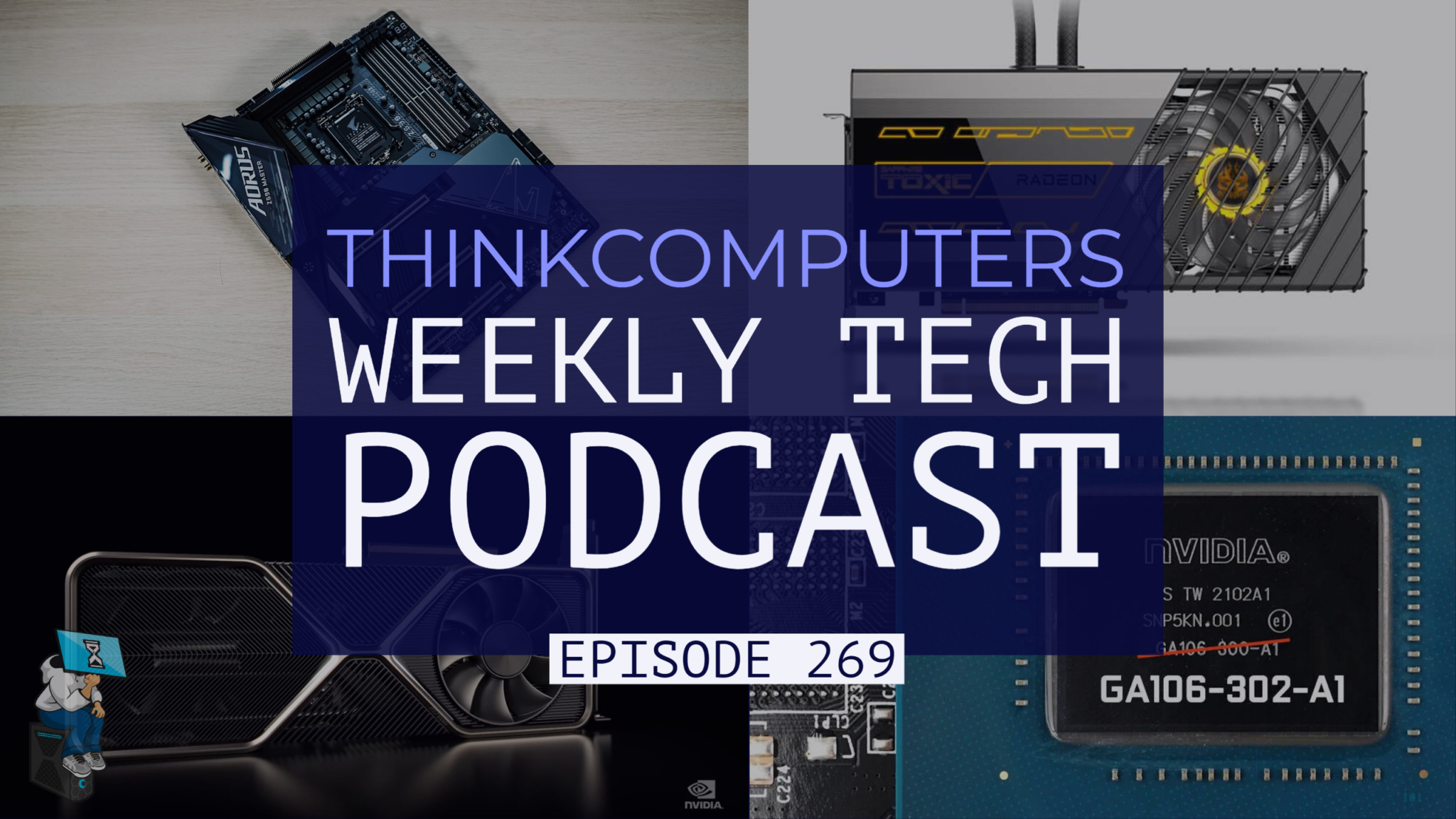 ThinkComputers Podcast #269