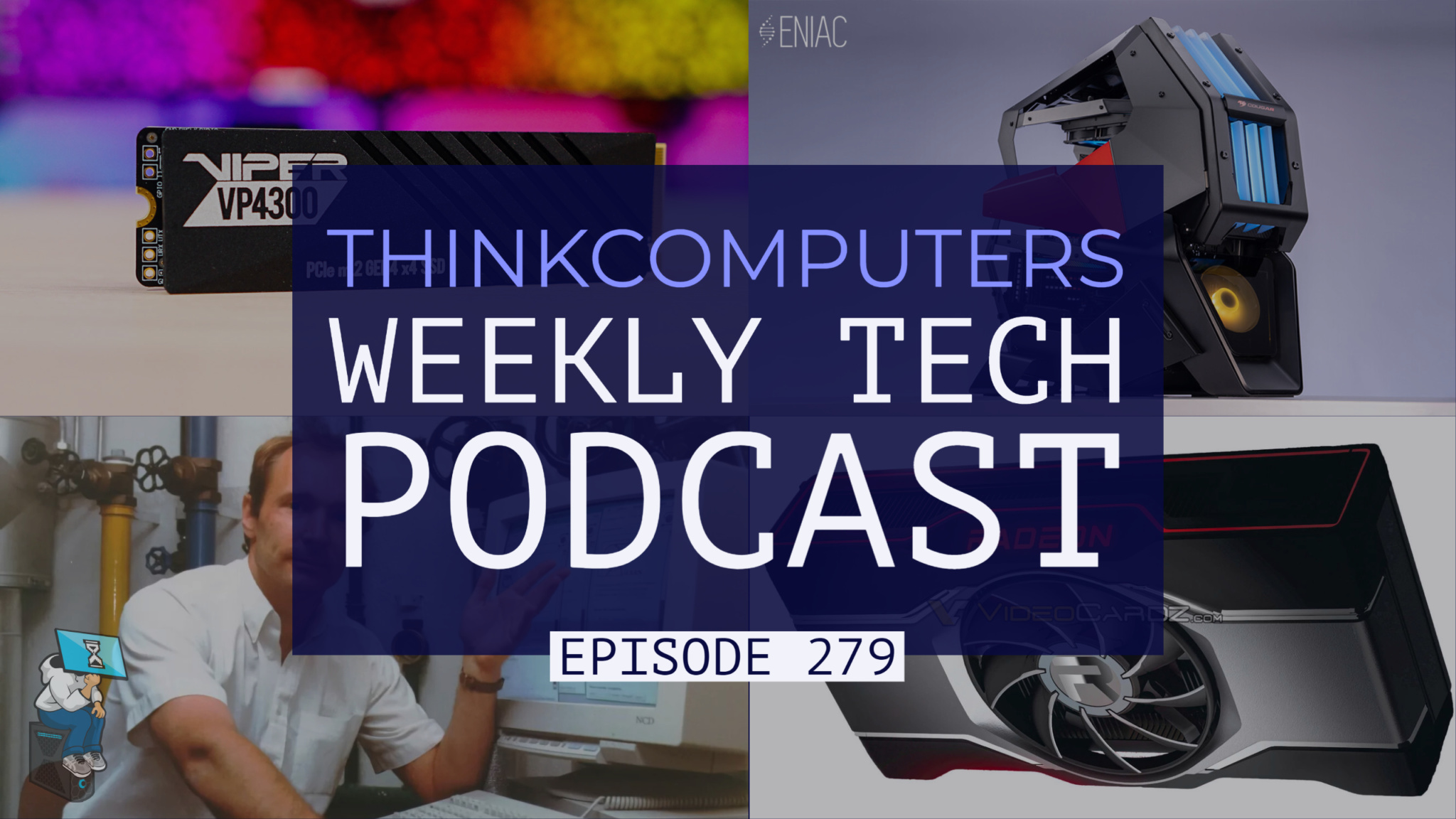 ThinkComputers Podcast #279