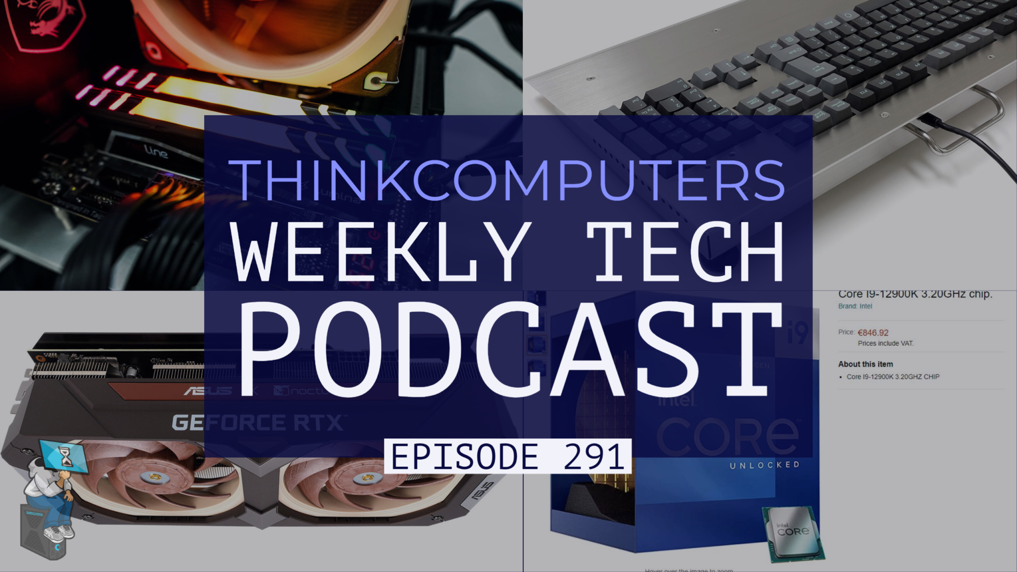 ThinkComputers Podcast #291