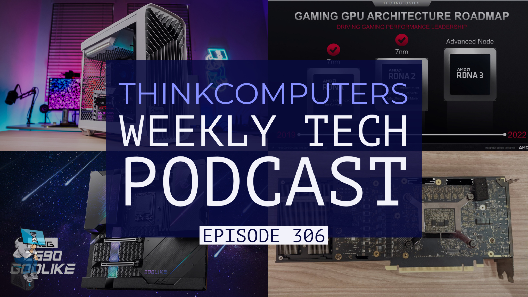 ThinkComputers Podcast #306