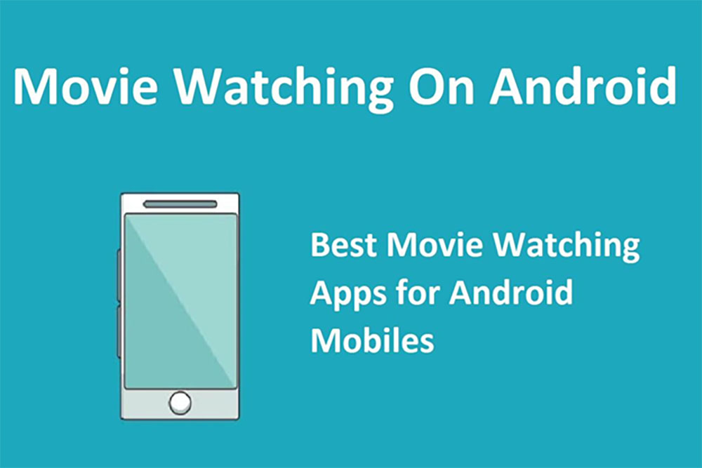 Movie Watching on Android