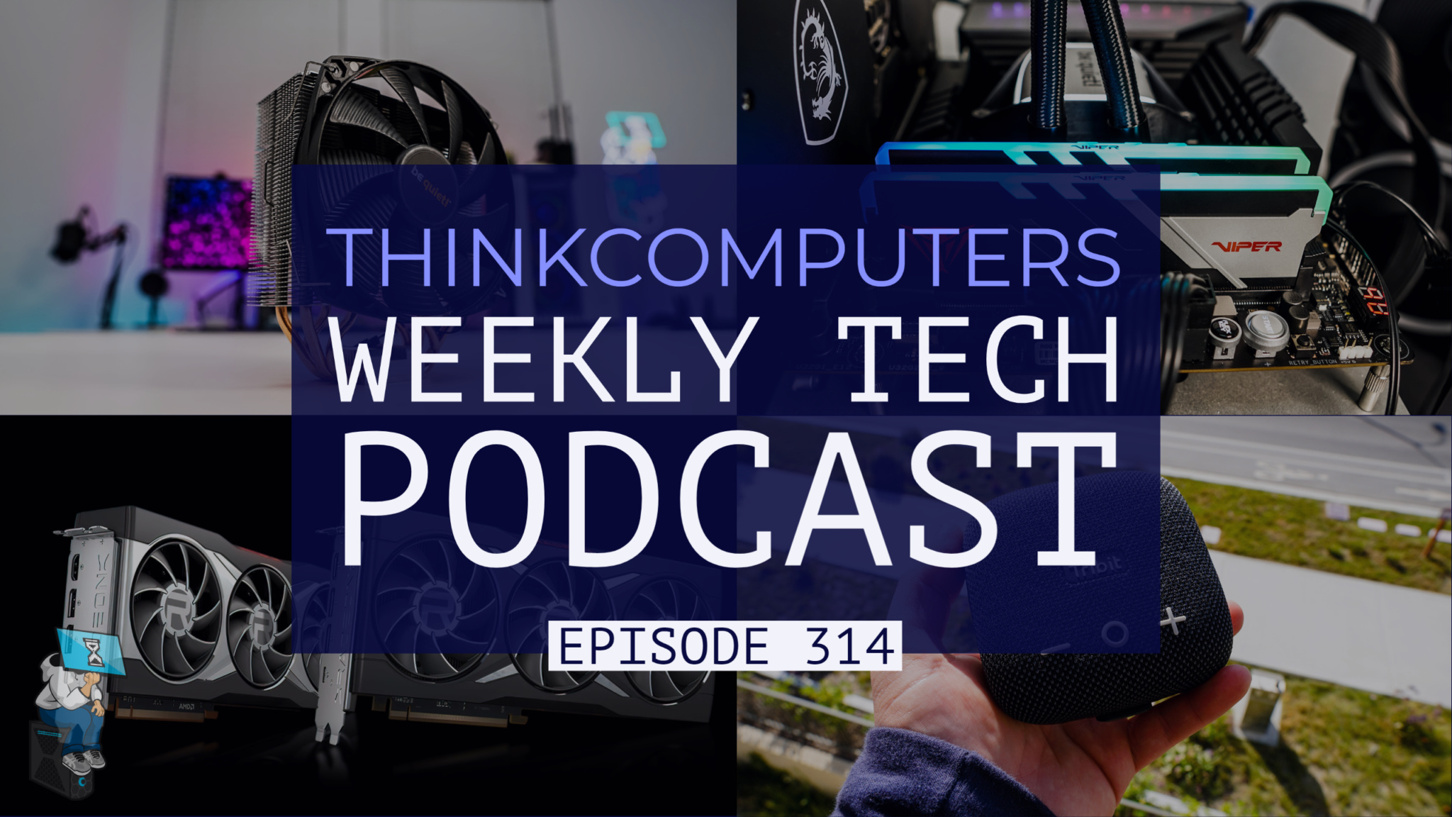 ThinkComputers Podcast #314