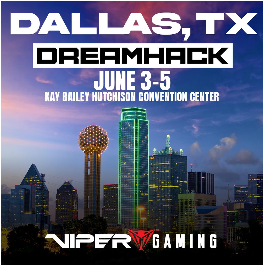 VIPER GAMING Attends DreamHack Dallas 2022 to showcase their Venom DDR5 DRAM host gaming tournaments offer good deals banner