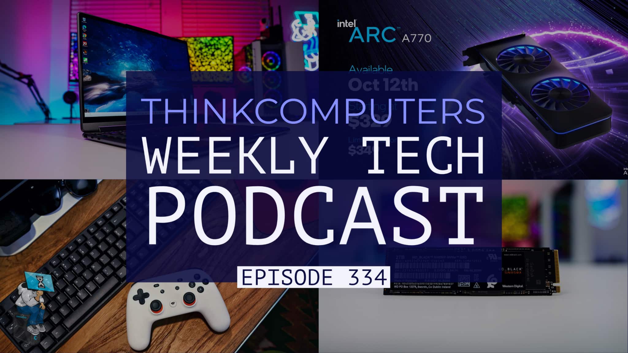 ThinkComputers Podcast #334