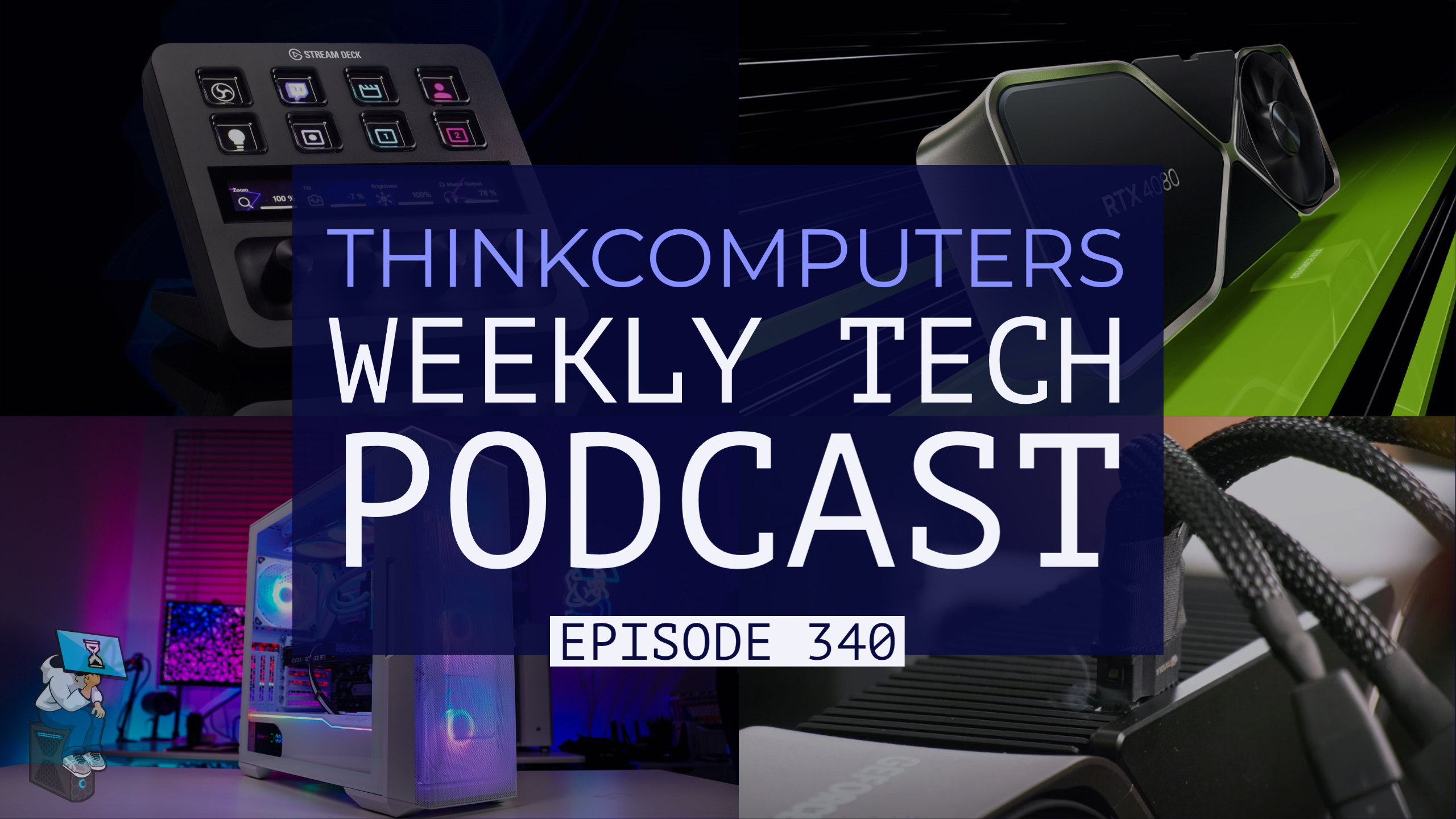 ThinkComputers Podcast #340