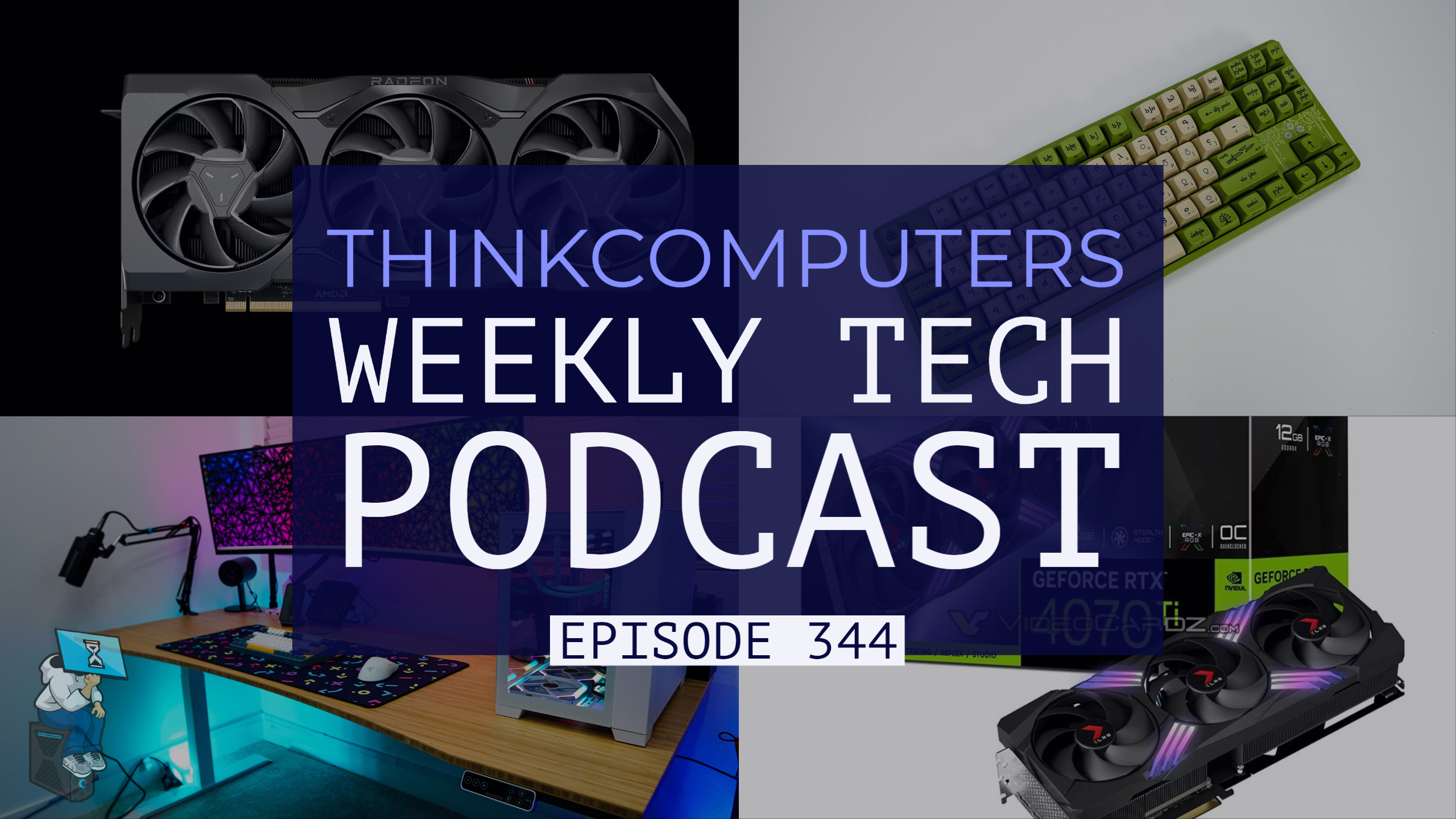 ThinkComputers Podcast #344