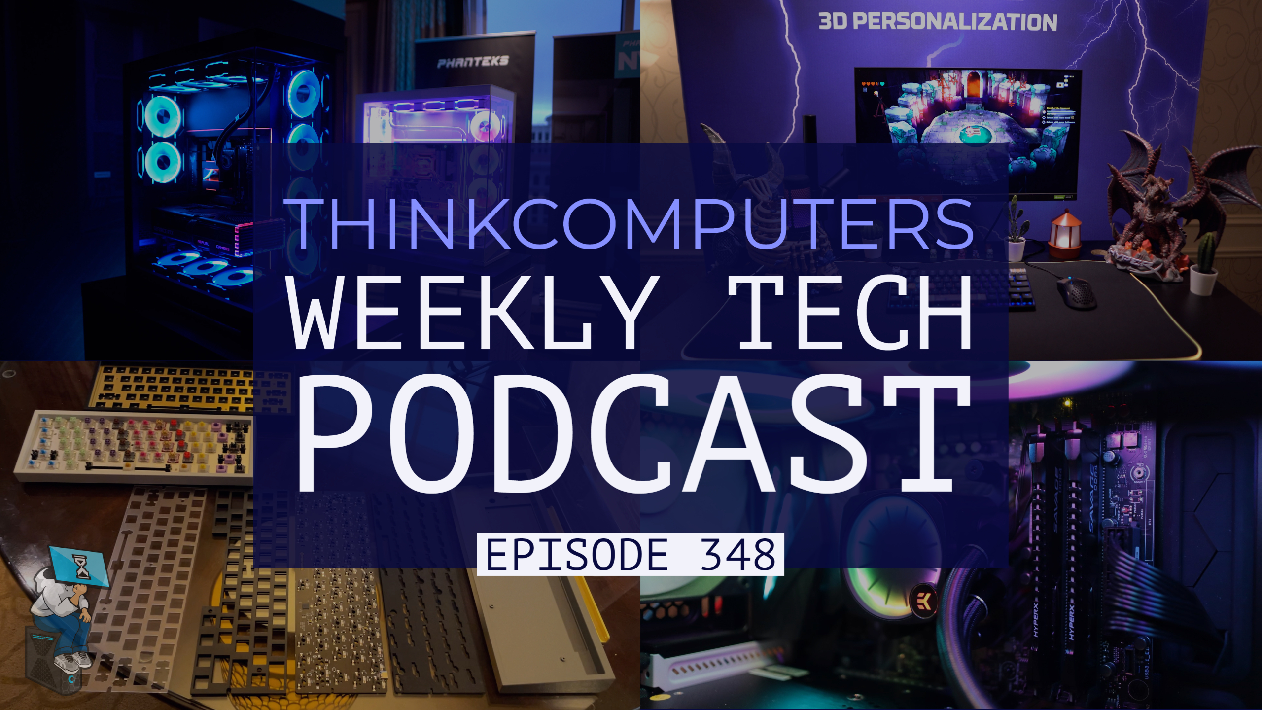 ThinkComputers Podcast #348