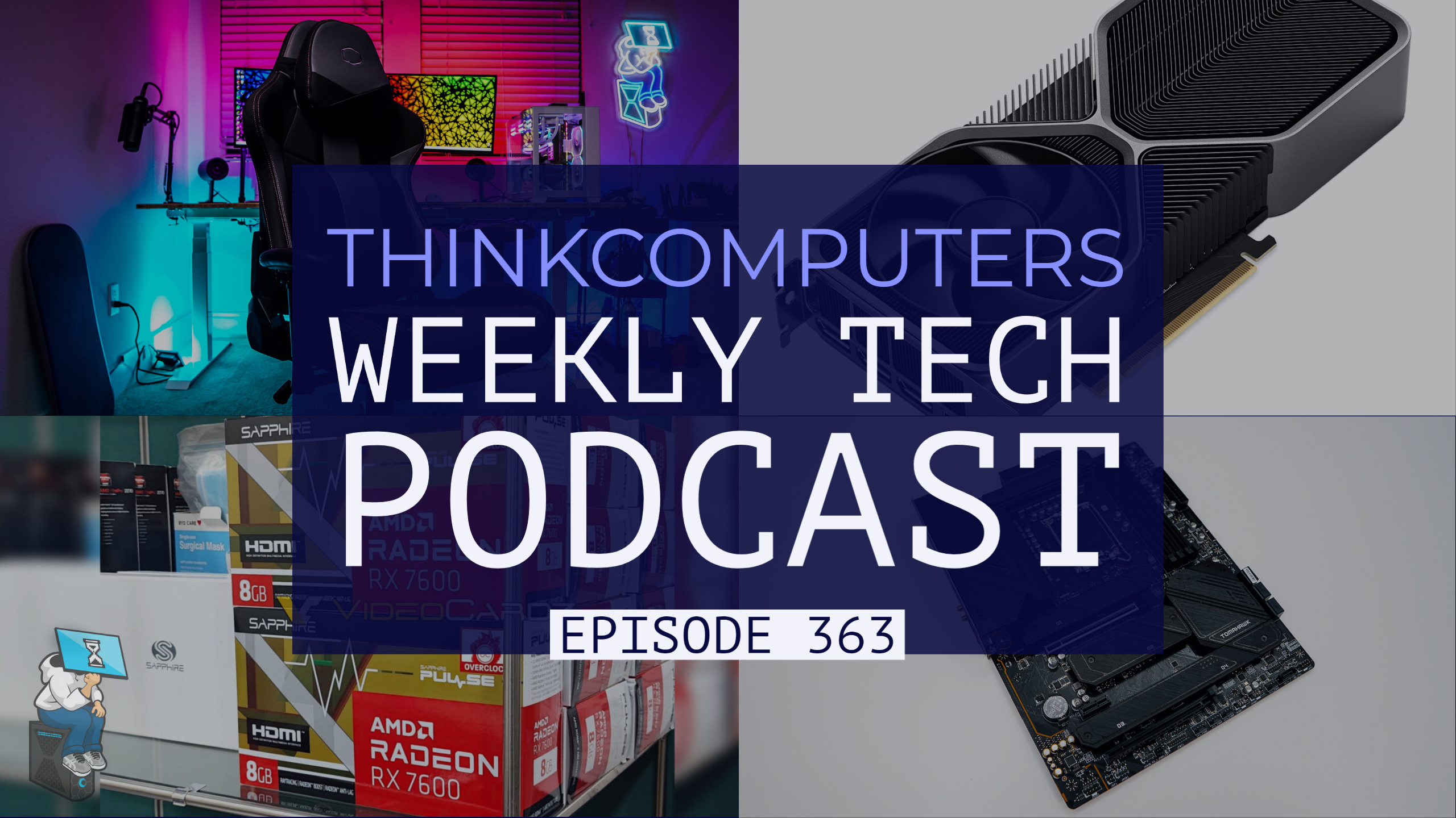 ThinkComputers Podcast #363