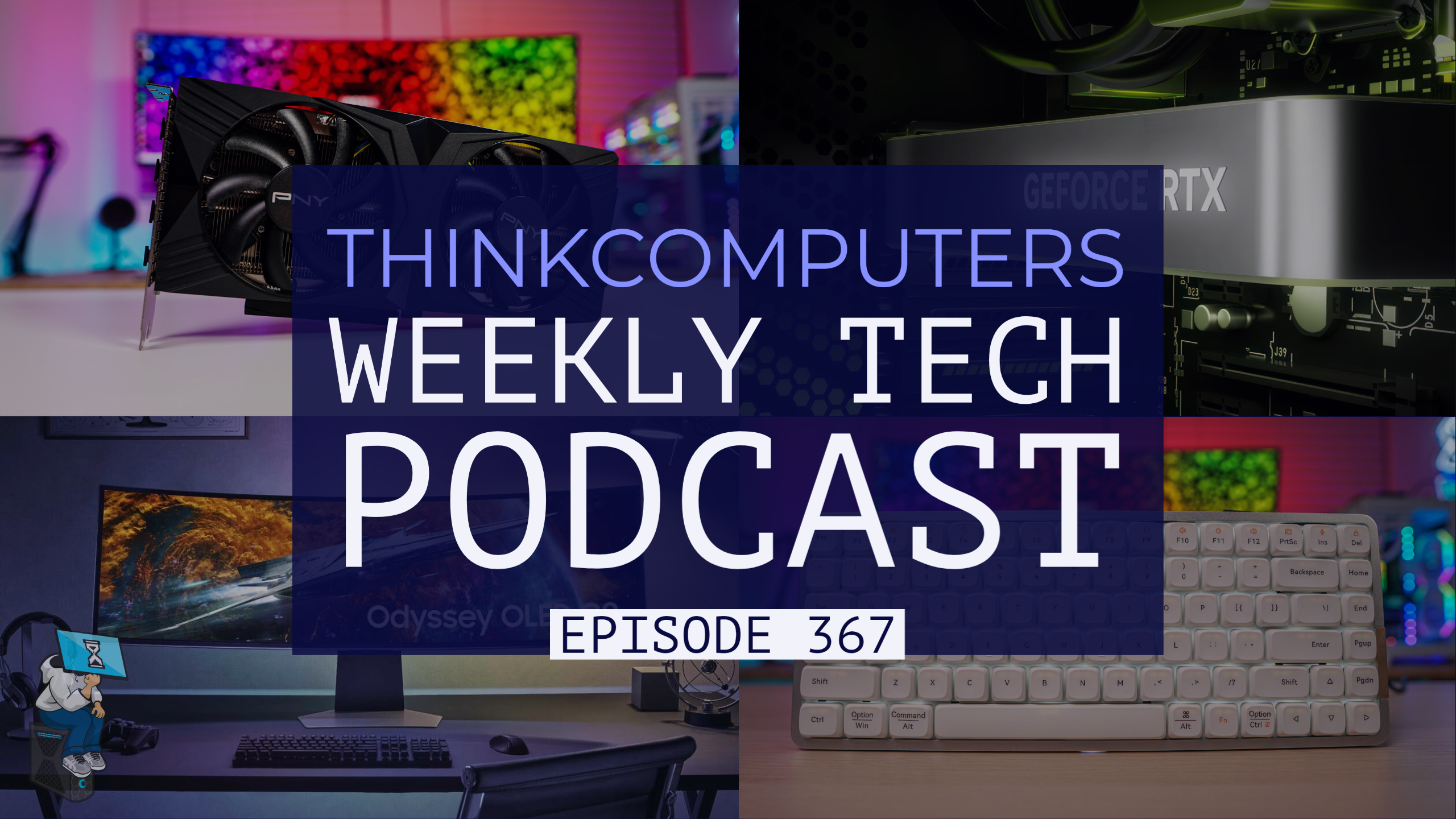 ThinkComputers Podcast #367