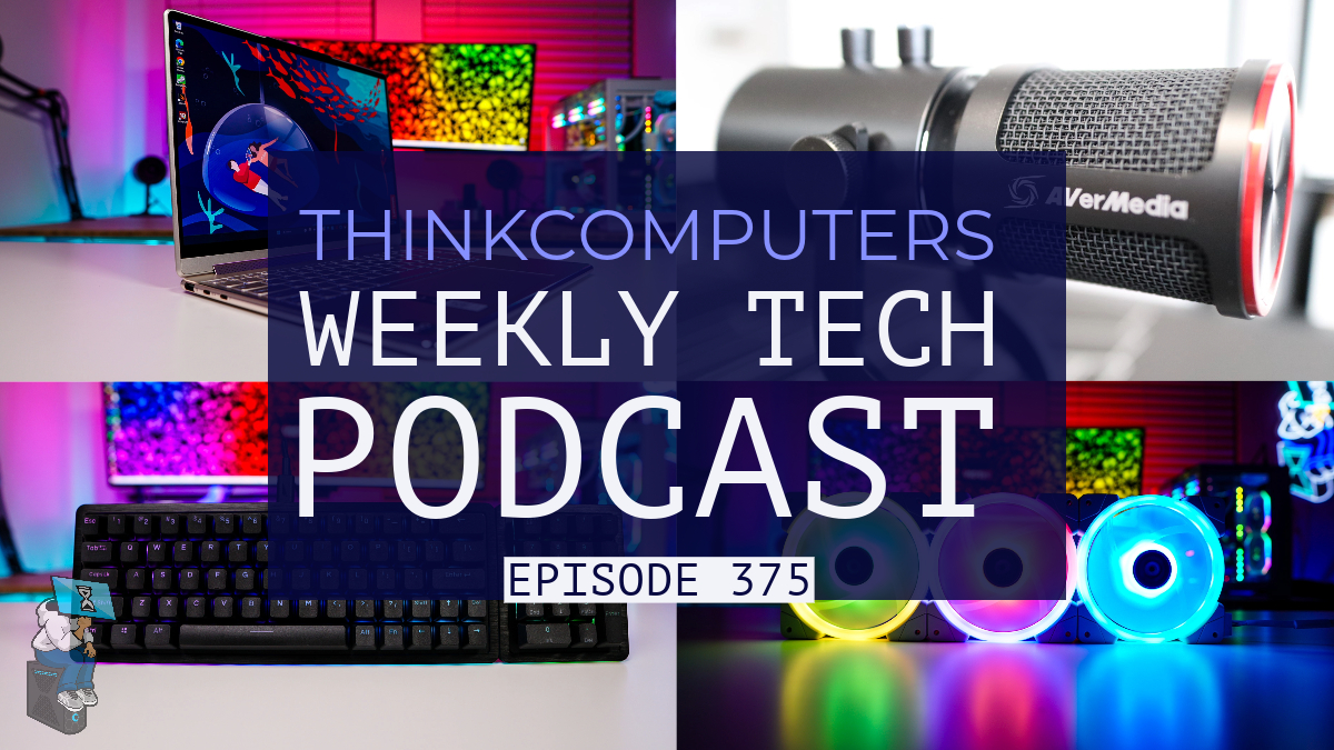 ThinkComputers Podcast #375