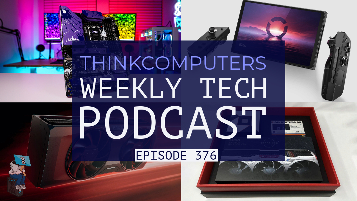 ThinkComputers Podcast #376