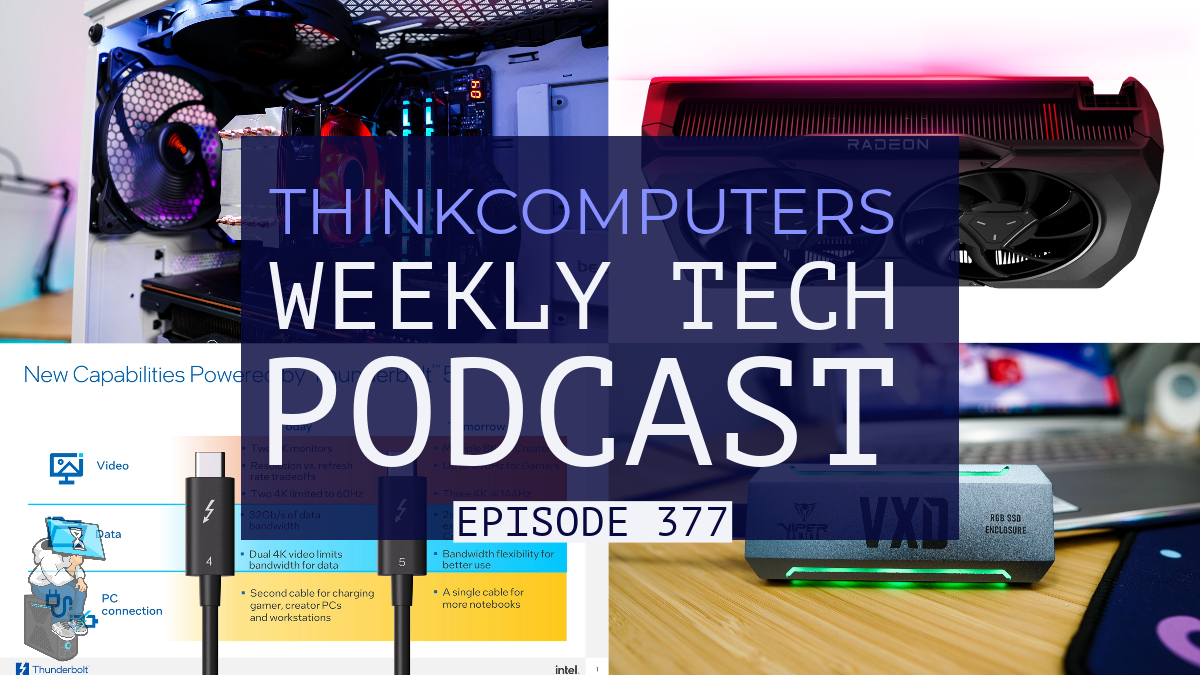 ThinkComputers Podcast #377