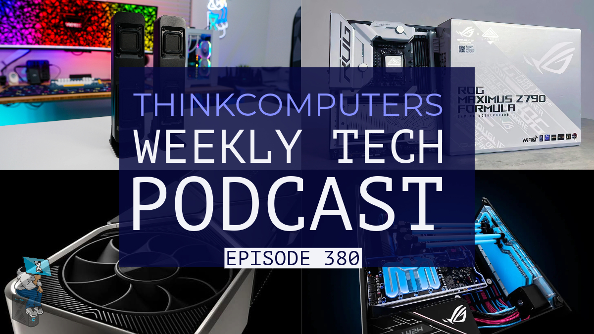 ThinkComputers Podcast #380
