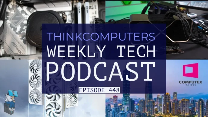 ThinkComputers Podcast #448