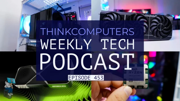 ThinkComputers Podcast #453