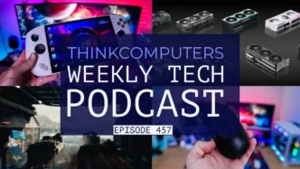 ThinkComputers Podcast #457