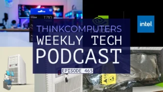 ThinkComputers Podcast #465