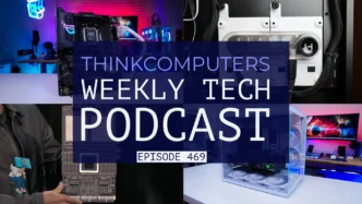 ThinkComputers Podcast #469