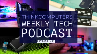 ThinkComputers Podcast #481