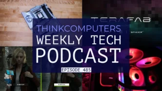 ThinkComputers Podcast #485