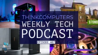 ThinkComputers Podcast #487