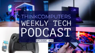 ThinkComputers Podcast #490