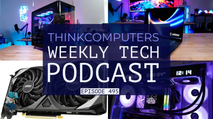 ThinkComputers Podcast #495