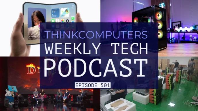 ThinkComputers Podcast #501