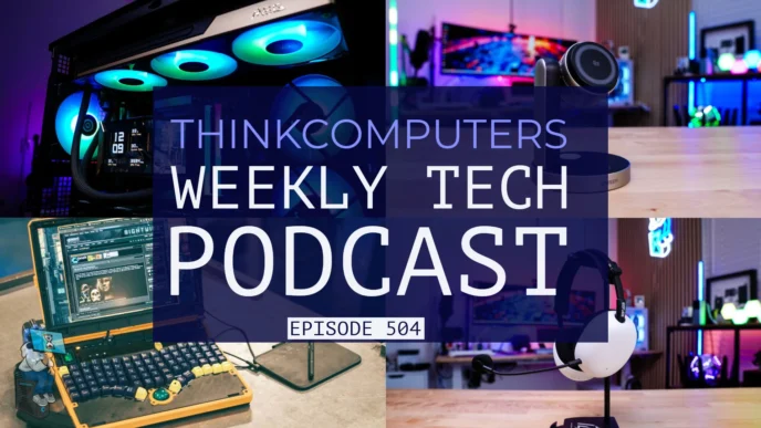 ThinkComputers Podcast #504